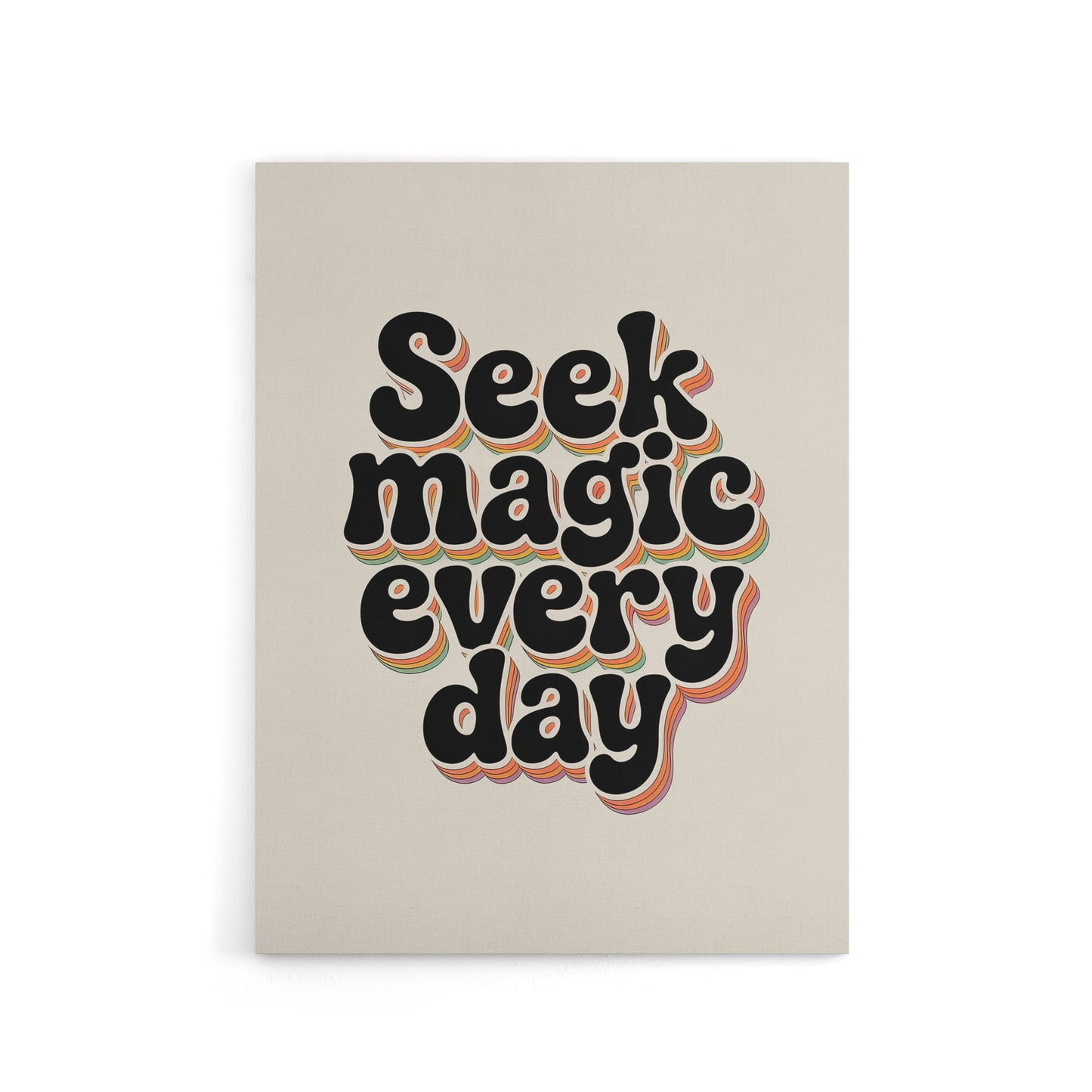 Seek Magic Every Day Funky Retro Typography Canvas Wall Art Print