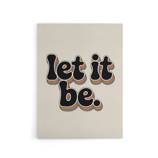 Let It Be Retro Rainbow Font Funky Typography Canvas Wall Art Print