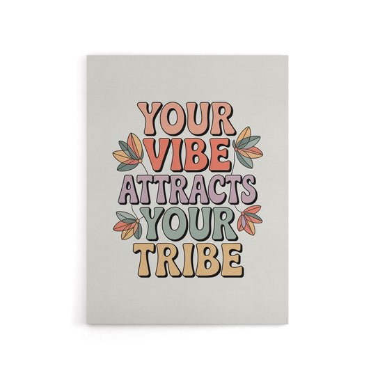 Vibe Attracts Your Tribe Retro Floral Typography Canvas Wall Art Print