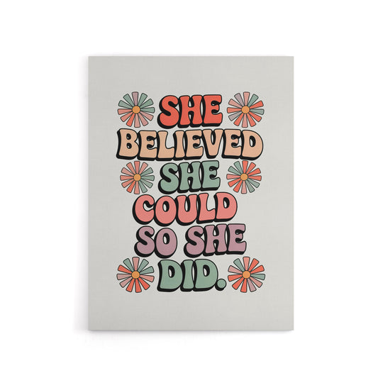 Believed She Could Did Retro Floral Typography Canvas Wall Art Print