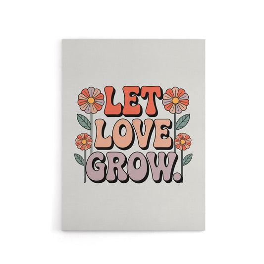 Let Love Grow Retro Hippie Floral Typography Canvas Wall Art Print