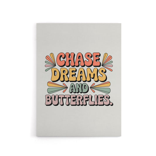 Chase Dreams And Butterflies Retro Typography Canvas Wall Art Print