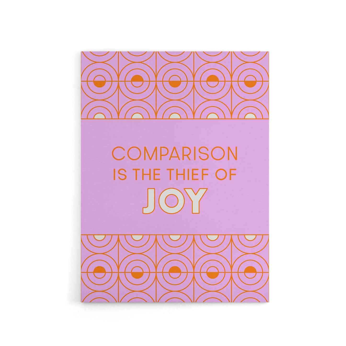 Comparison Is The Thief Of Joy Pink Art Deco Canvas Wall Art Print