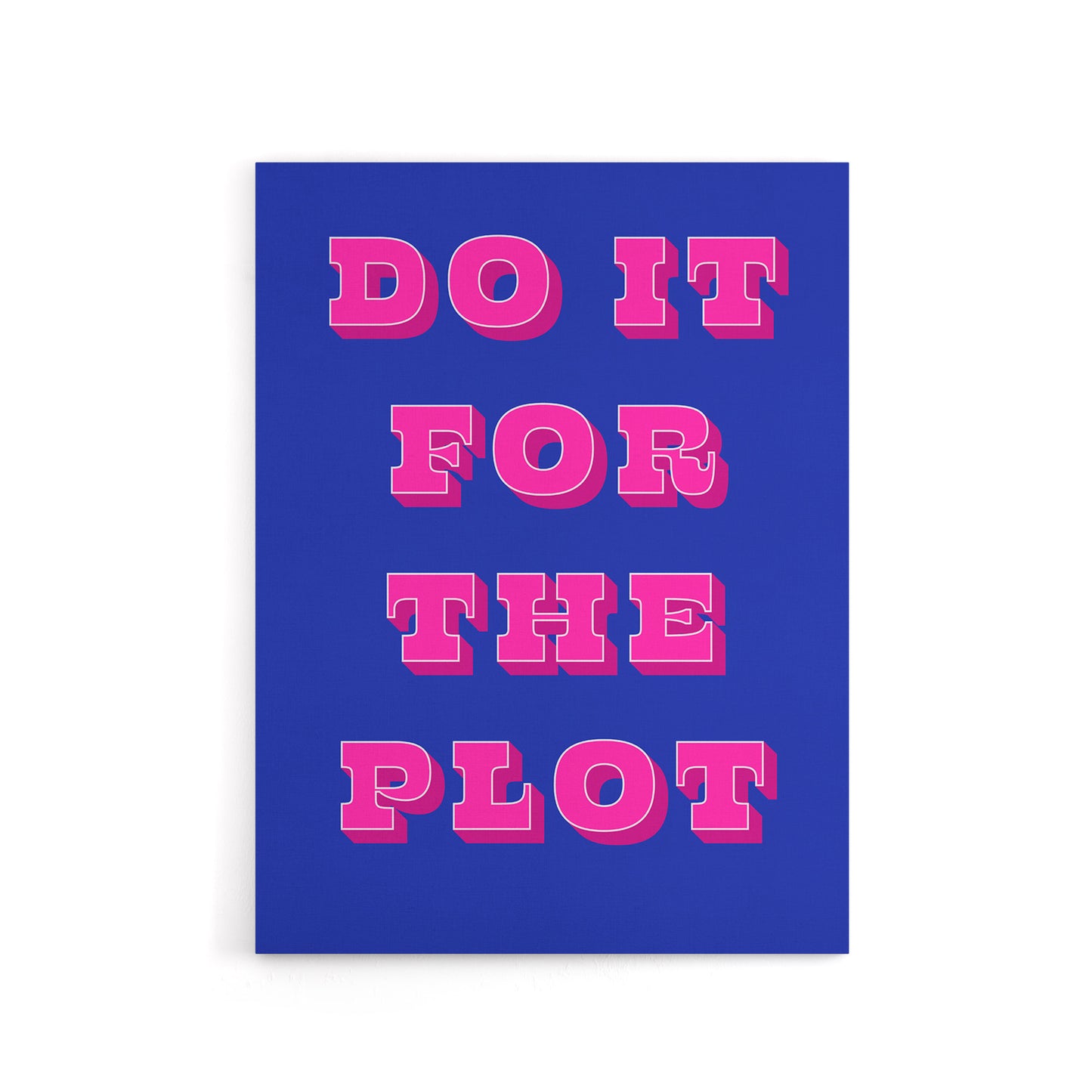 Do It For The Plot Retro Blue Pink Funny Cheeky Canvas Wall Art Print