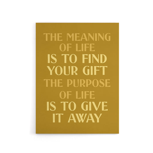 The Meaning And Purpose Of Life Quote Canvas Wall Art Print