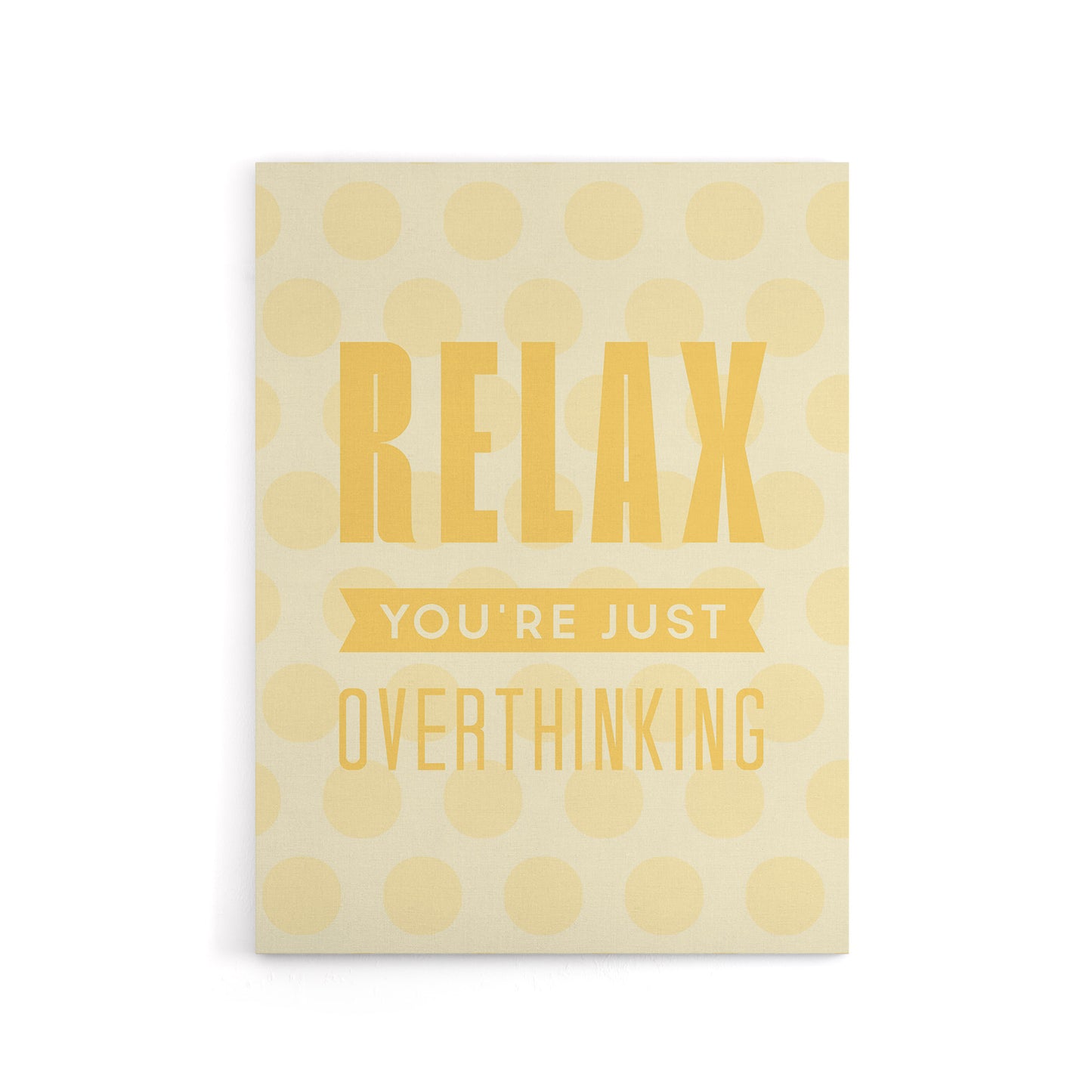 Relax You Are Just Overthinking Pastel Polka Dot Canvas Wall Art Print