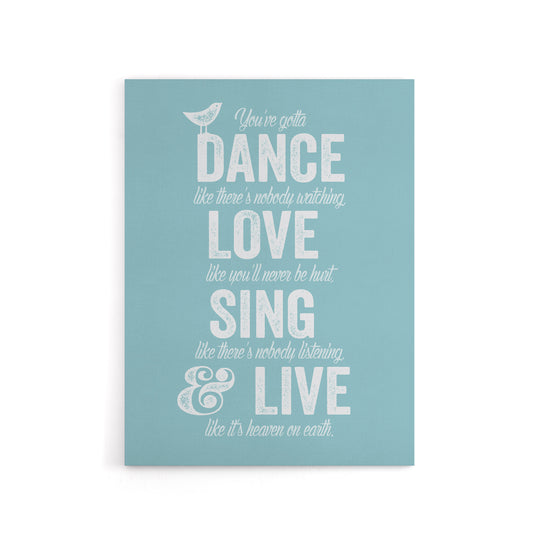 Dance Love Sing Live Quote Canvas Wall Art Print